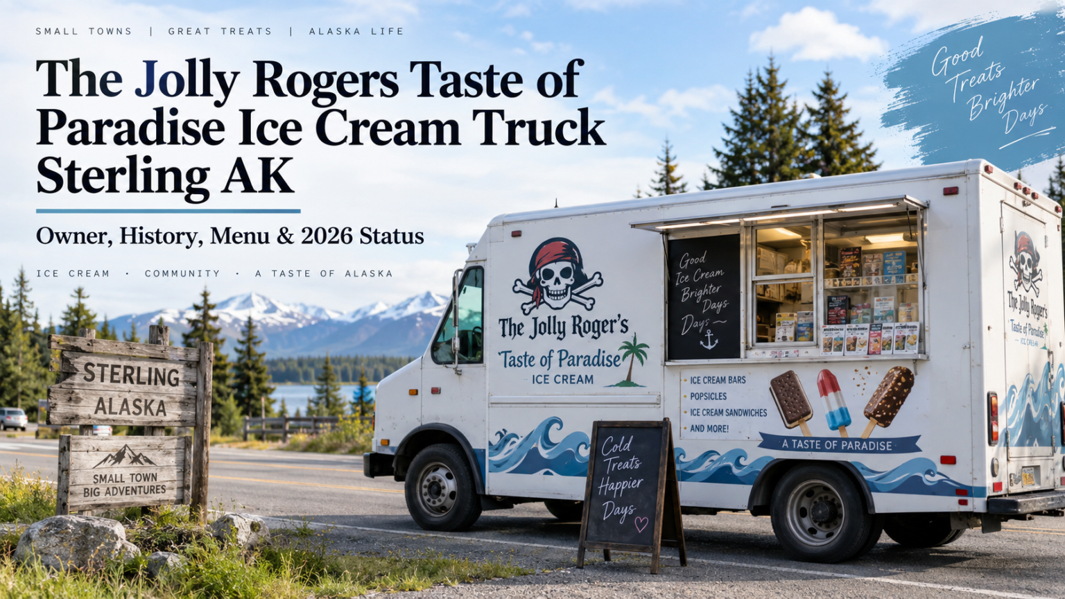 The Jolly Rogers Taste of Paradise Ice Cream Truck Sterling AK