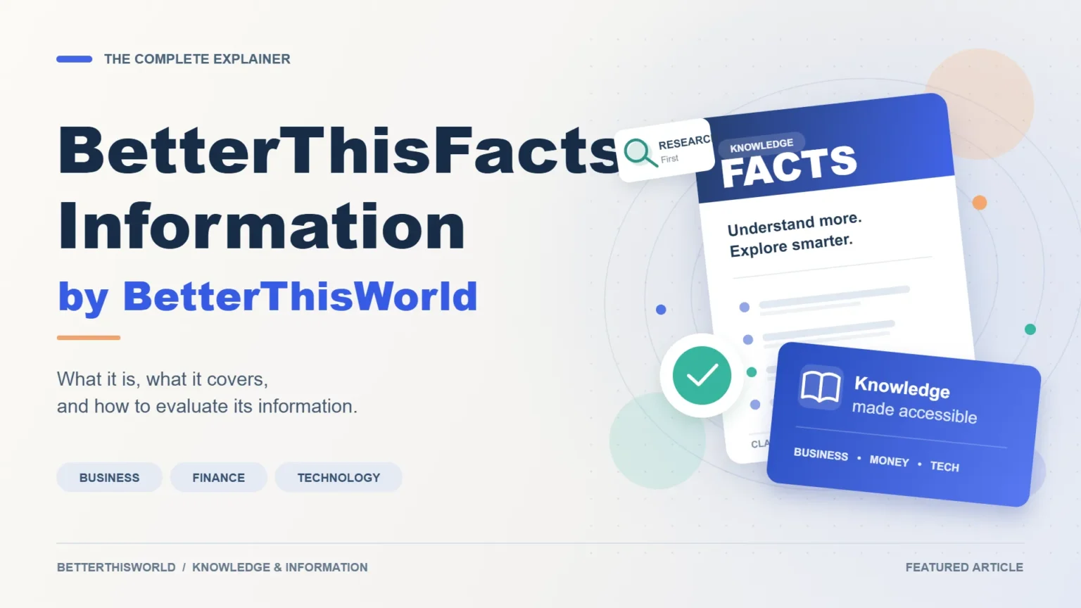 BetterThisFacts Information by BetterThisWorld: Explained